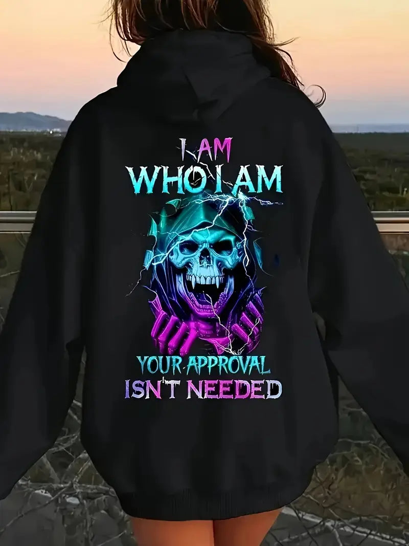 "I Am Who I Am, Your Approval Ain't Needed" Bold Graphic Pullover Hoodie